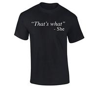 Mens That's What She Said Funny Slogan T-Shirt Black (L)