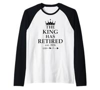 Mens The King Has Retired Sign,Retirement Men Retired Est 2026 Raglan Baseball Tee