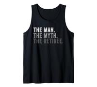 Mens The Man The Myth The Retiree Funny Retirement Dad Retired Tank Top