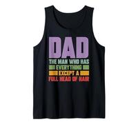 Mens The Man Who Has Everything Except A Full Head of Hair Funny Tank Top