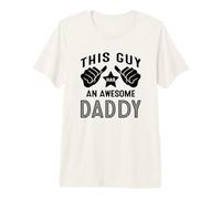 Mens This Guy Has an Awesome Daddy Premium T-Shirt