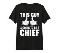 Mens This Guy is Going to Be A Chief Premium T-Shirt