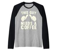 Mens This Guy Need A Coffee Humor Funny Caffeine Lover Vintage Raglan Baseball Tee