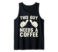 Mens This Guy Need A Coffee Humor Funny Caffeine Lover Vintage Tank Top