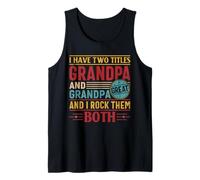 Mens Two Titles Grandpa and Great Grandpa Funny Family Humor Tank Top
