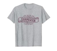Mens Union Carpenter Tshirt First on the Job Last to Leave T-Shirt