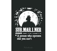 Mens US Military Submarine Gift For A Veteran Submariner Notebook: US Navy Veteran Veterans Memorial Day, Journal 6 x 9, 110 Page Blank Lined Paperback Journal/Notebook Gift For Family Friends