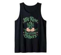 Mens We Rise By Lifting Others Trees Uplifting Grow Kindness Tank Top