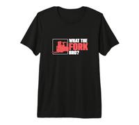 Mens What The Fork Bro Logistics Forklift Operators Warehouseman Premium T-Shirt