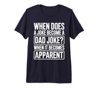 Men's When Does A Joke Become A Dad Joke Shirt Men Fathers Day Premium T-Shirt