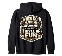 Mens When God Made Me He Grinned And Said This'll Be Fun Zip Hoodie