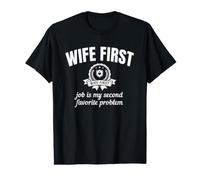 Mens Wife First Job is My Second Favorite Problem Funny Husband Value Graphic T-Shirt