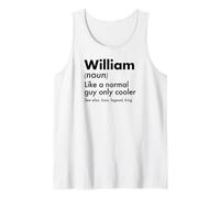 Mens William Like A Normal Guy Only Cooler Legend King First Name Tank Top