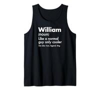 Mens William Like A Normal Guy Only Cooler Legend King First Name Tank Top