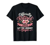 Mens Womens Officially Retired 2026 Let The Journey Begin T-Shirt