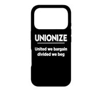 Mens Womens Unionize United We Bargain Divided Beg Union Rep Case for iPhone 17 Pro