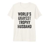 Mens World's Okayest Trophy Husband Premium T-Shirt