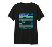 Mens Wrestling Dad Nutritional Facts Funny Quote Pro Wrestler Premium T-Shirt