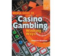 MENSA Guide to Casino Gambling: Winning Ways