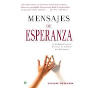 Mensajes de esperanza : la verdadera historia de una de las médiums más fascinantes