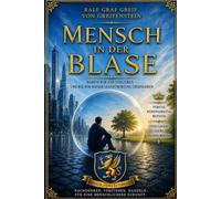 Mensch in der Blase (Aus der Greif von Greifenstein - Reihe)