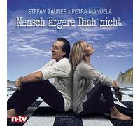 Mensch ??rgere Dich Nicht by Stefan Zauner & Petra Manuela