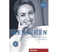 Menschen – Six-volume edition – Workbook A2.2 with Audio CD – Hueber
