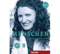 Menschen sechsbandige Ausgabe: Arbeitsbuch B1.2 mit Audio-CD: Deutsch als Fremdsprache / Arbeitsbuch mit Audio-CD