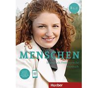 Menschen sechsbandige Ausgabe: Kursbuch B1.2 mit online Audio