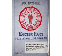 Menschen verstehen und lenken: Ein FBI-Agent er, Navarro, Poynter.