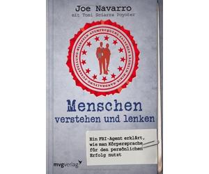 Menschen verstehen und lenken: Ein FBI-Agent er, Navarro, Poynter.