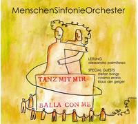MenschenSinfonieOrchester - TANZ MIT MIR - BALLA CON ME