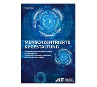 Menschzentrierte KI-Gestaltung - Anschlussfähigkeit der Rollenkonzepte und Methodik von Constructive Technology Assessment und Value Sensitive Design