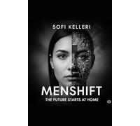MenShift: The Future Starts at Home