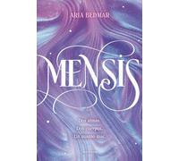 Mensis: DOS Almas. DOS Cuerpos. Un Mismo Mar. / Mensis: Two Souls. Two Bodies. O Ne Same Sea: Dos Almas. Dos Cuerpos. Un Mismo Mar/ Two Souls. Two Bodies. O Ne Same Sea