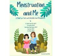 Menstruation and Me: A Book for Girls with Intellectual Disabilities