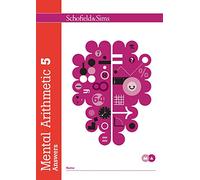 Mental Arithmetic 5 Answers: Arithmetic, Number Vocabulary and Problem Solving, Year 6, Ages 10-11