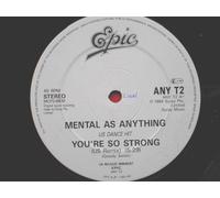 Mental As Anything - Mental As Anything You're So Strong 12" Epic AMYT2 EX 1984 12 inch, white label, DJ copy