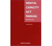 Mental Capacity Act Manual