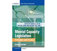 Mental Capacity Legislation: Principles and Practice – Cambridge University Press