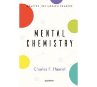 Mental Chemistry: Adapted for Modern Readers