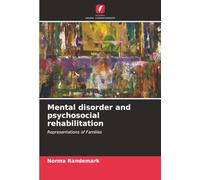 Mental disorder and psychosocial rehabilitation: Representations of Families