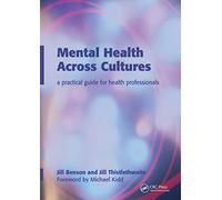 Mental Health Across Cultures: A Practical Guide for Health Professionals