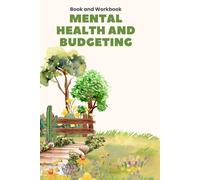 Mental Health and Budgeting: Book and Workbook