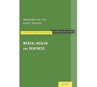 Mental Health and Deafness: Evidence and Applications – Professional Perspectives on Deafness