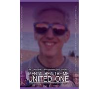 Mental Health and Me: United as One