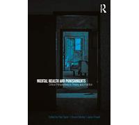 Mental Health and Punishments: Critical Perspectives in Theory and Practice