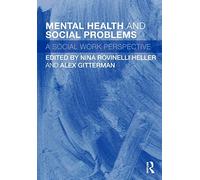 Mental health and social problems: A Social Work Perspective