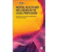 Mental Health and Wellbeing in the Legal Profession