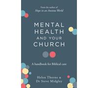 Mental Health and Your Church : A Handbook for Biblical Care